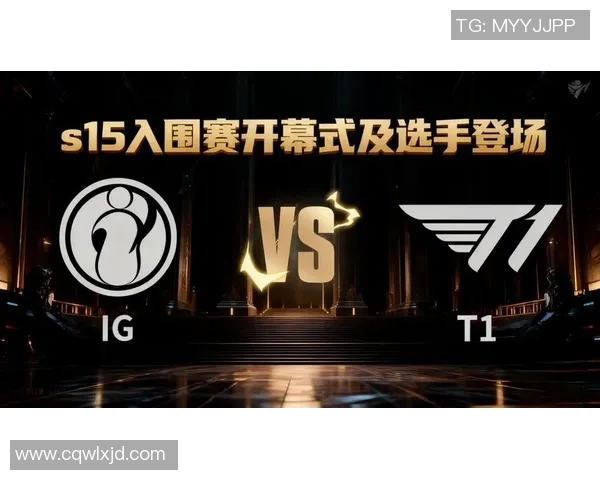 电竞新闻S15LOL国际邀请赛点评IG战队在比赛中的快速反应与表现分析 电竞新闻S15LOL国际邀请赛点评IG战队在比赛中的快速反应与表现分析